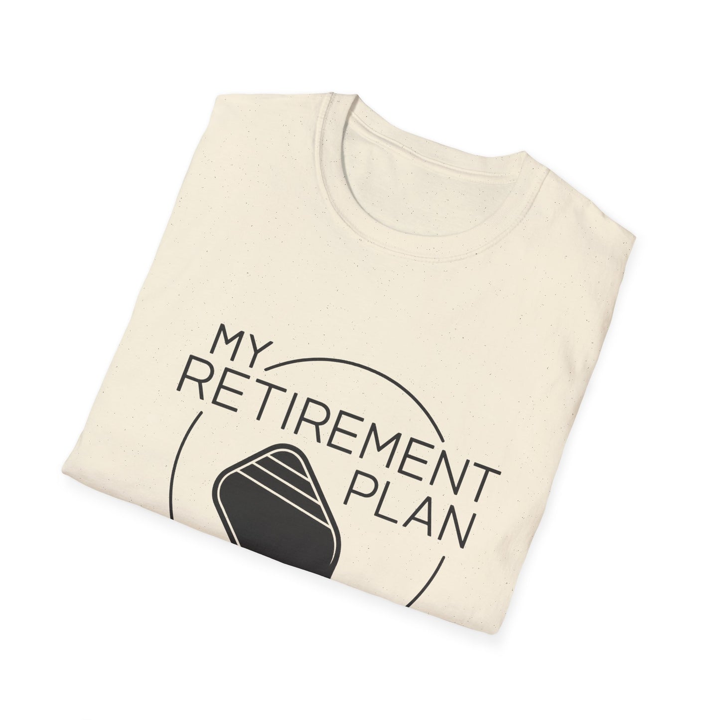Retirement Plan T-Shirt