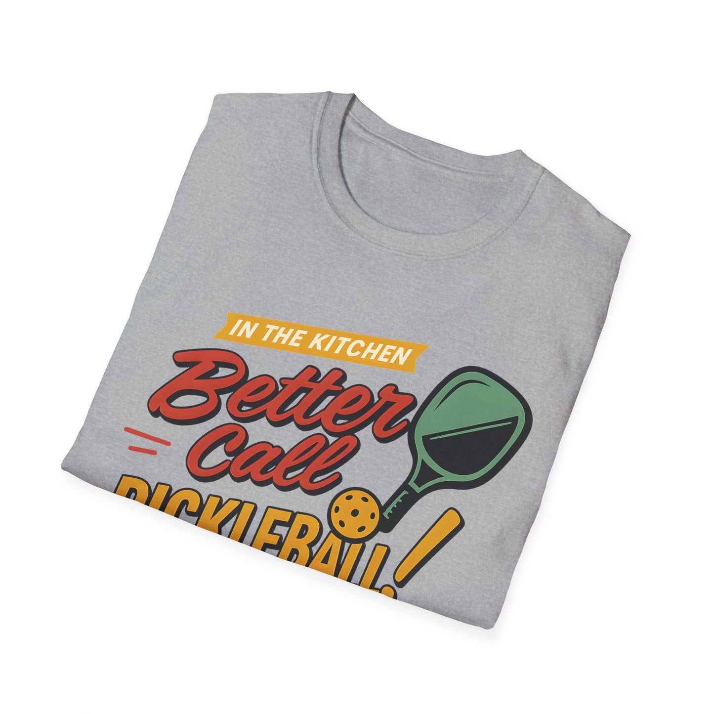 Better call Pickleball T-Shirt