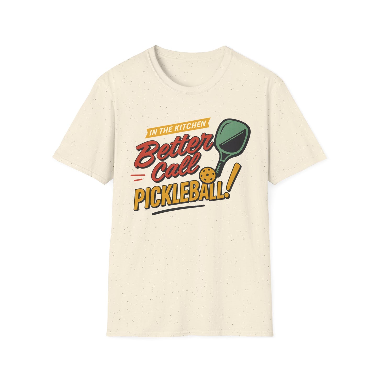 Better call Pickleball T-Shirt
