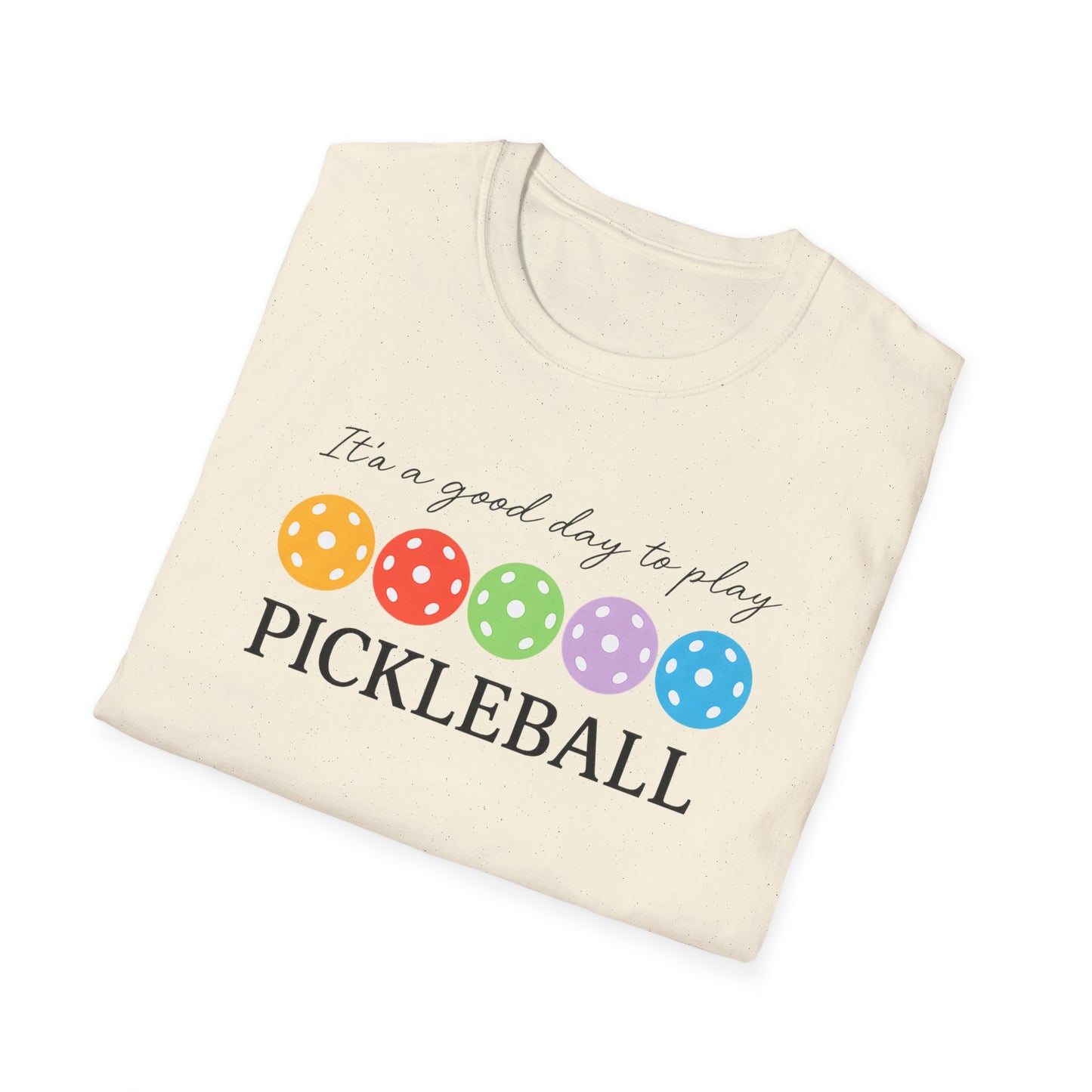Good day to play Pickleball T-Shirt