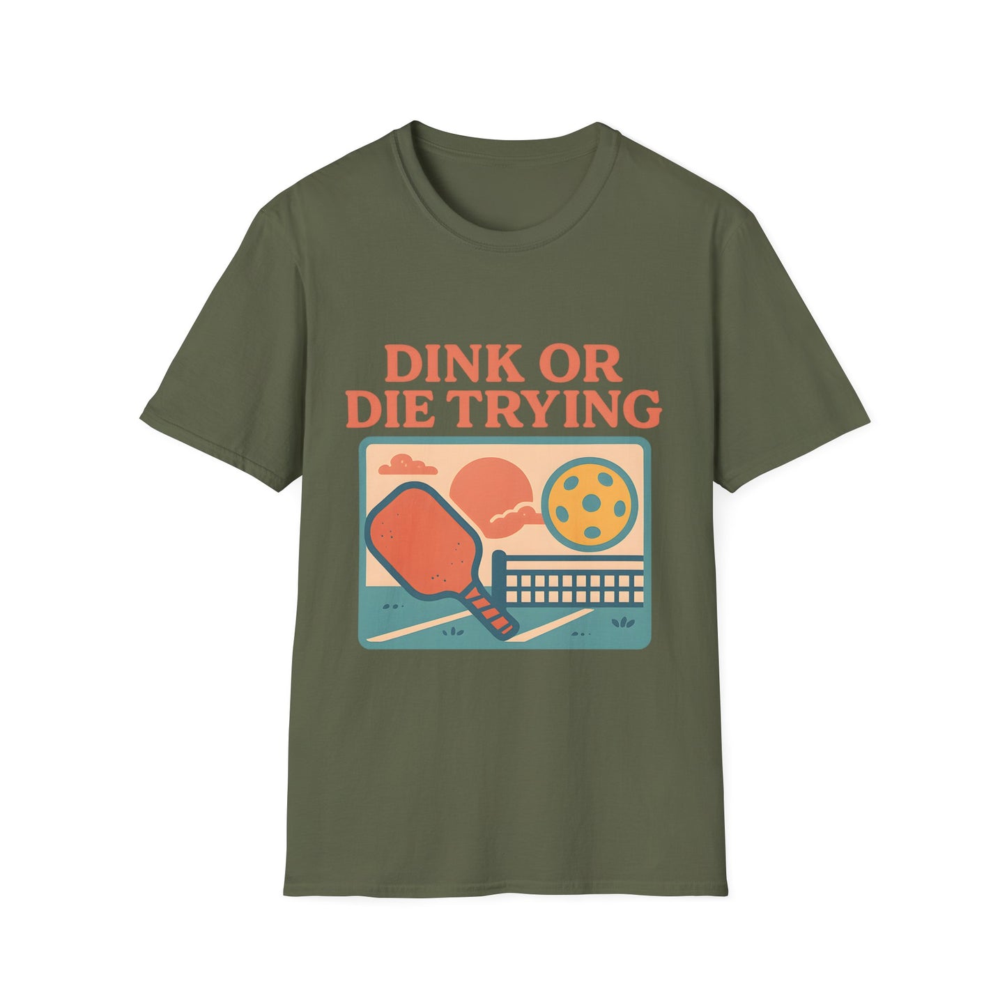 Dink or Die Trying T-Shirt