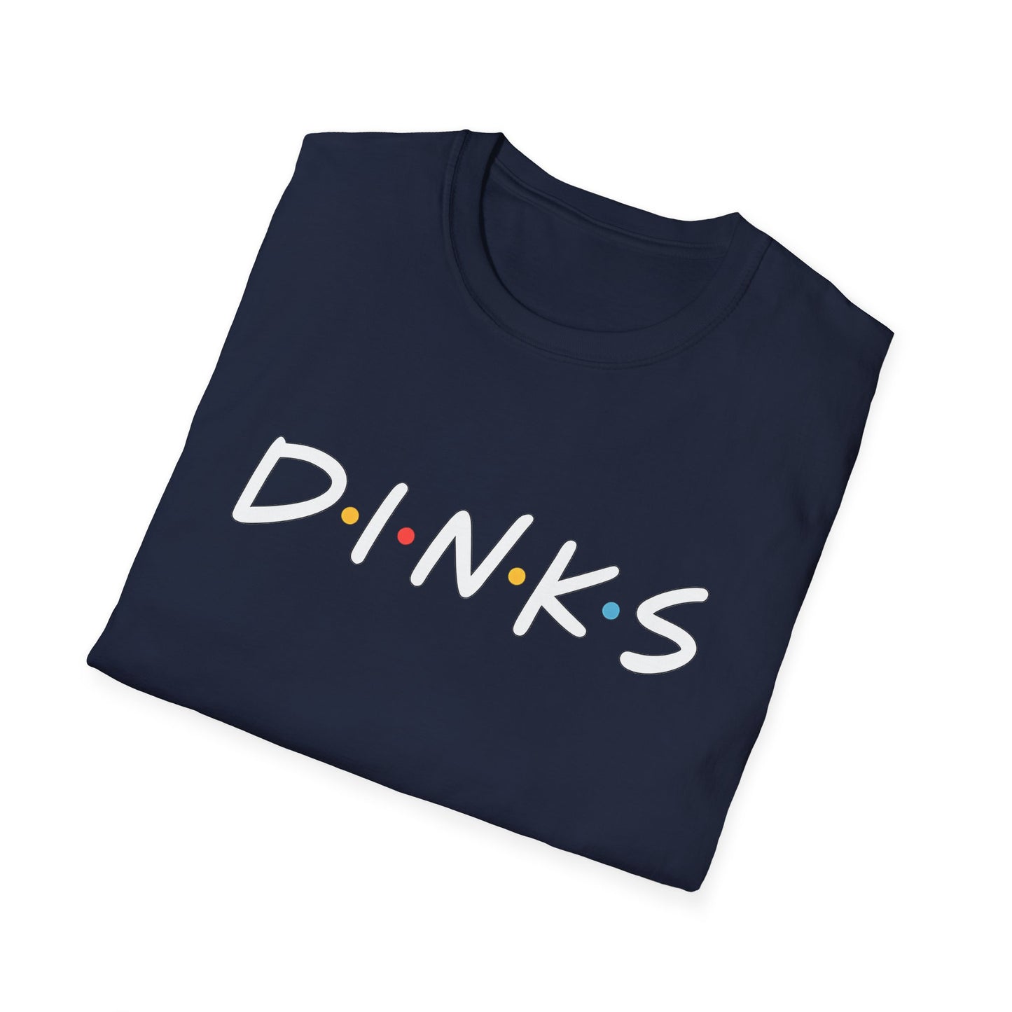 D.I.N.K.S T-Shirt