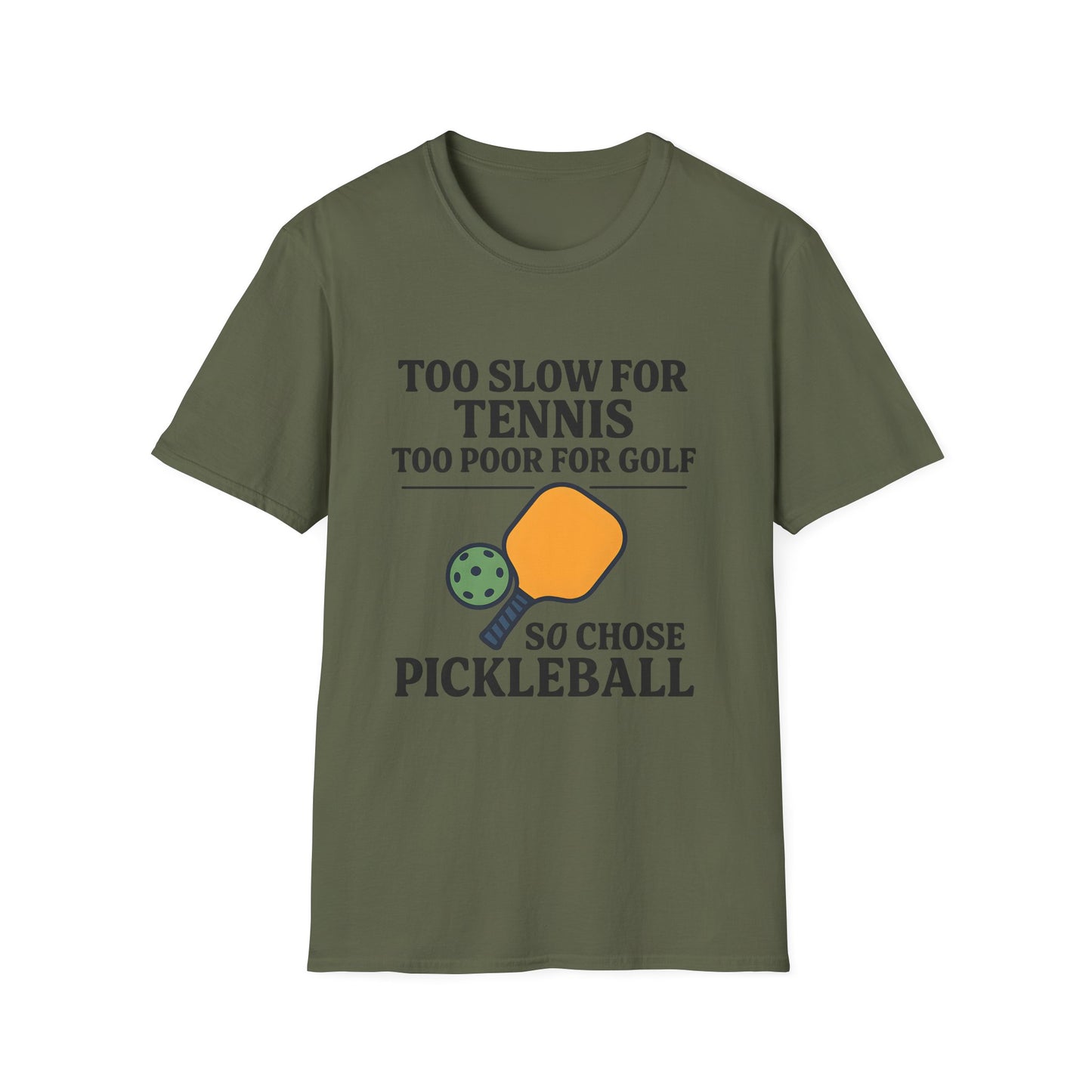 Too Slow for Tennis T-Shirt