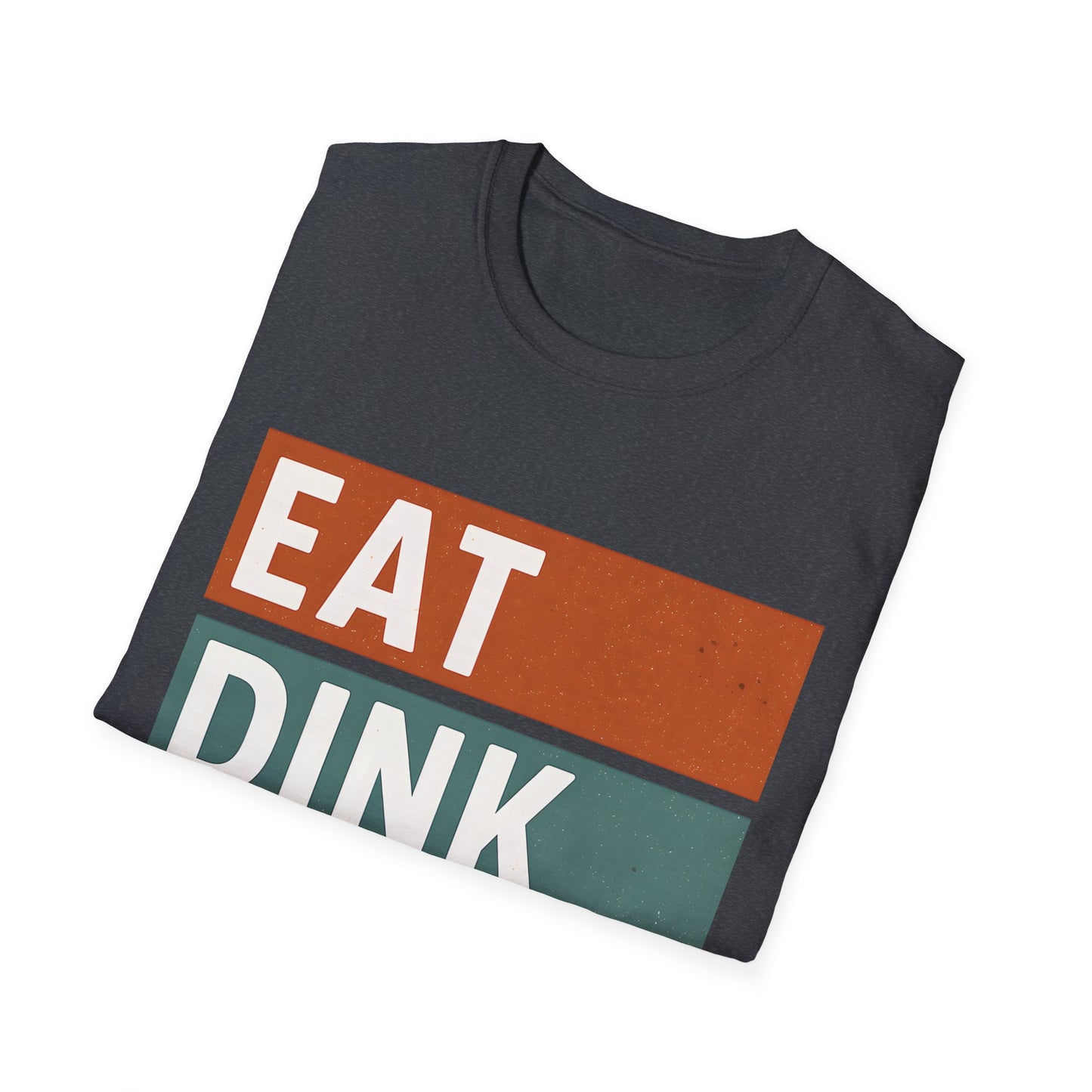 Eat Dink Repeat T-Shirt
