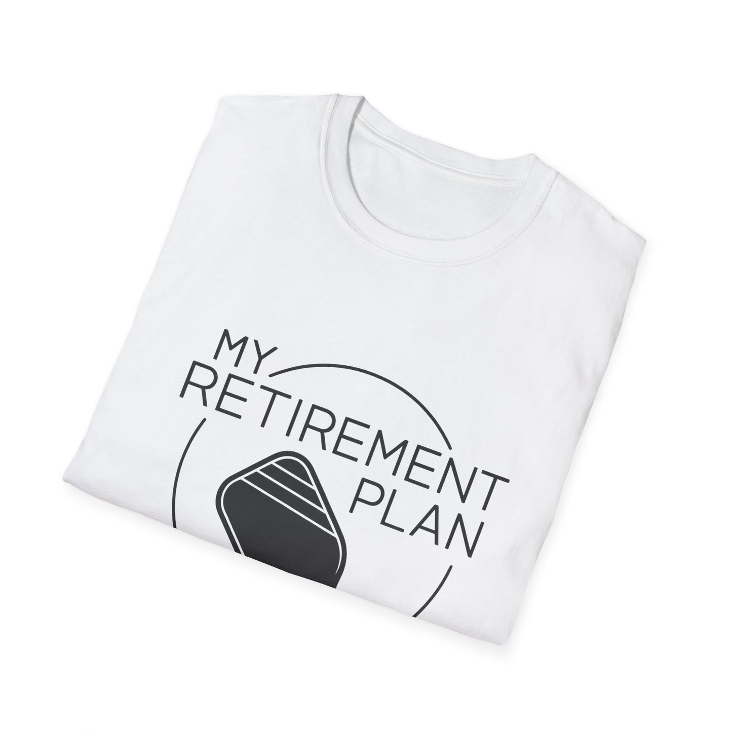 Retirement Plan T-Shirt