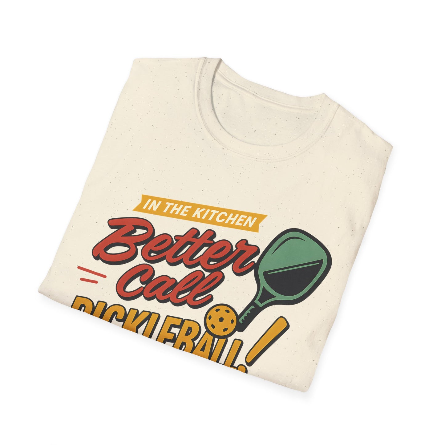 Better call Pickleball T-Shirt
