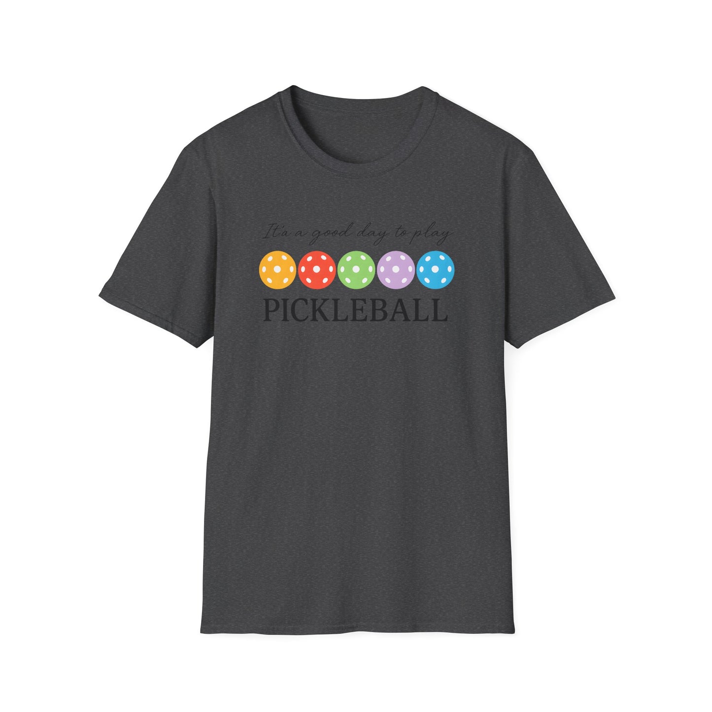 Good day to play Pickleball T-Shirt