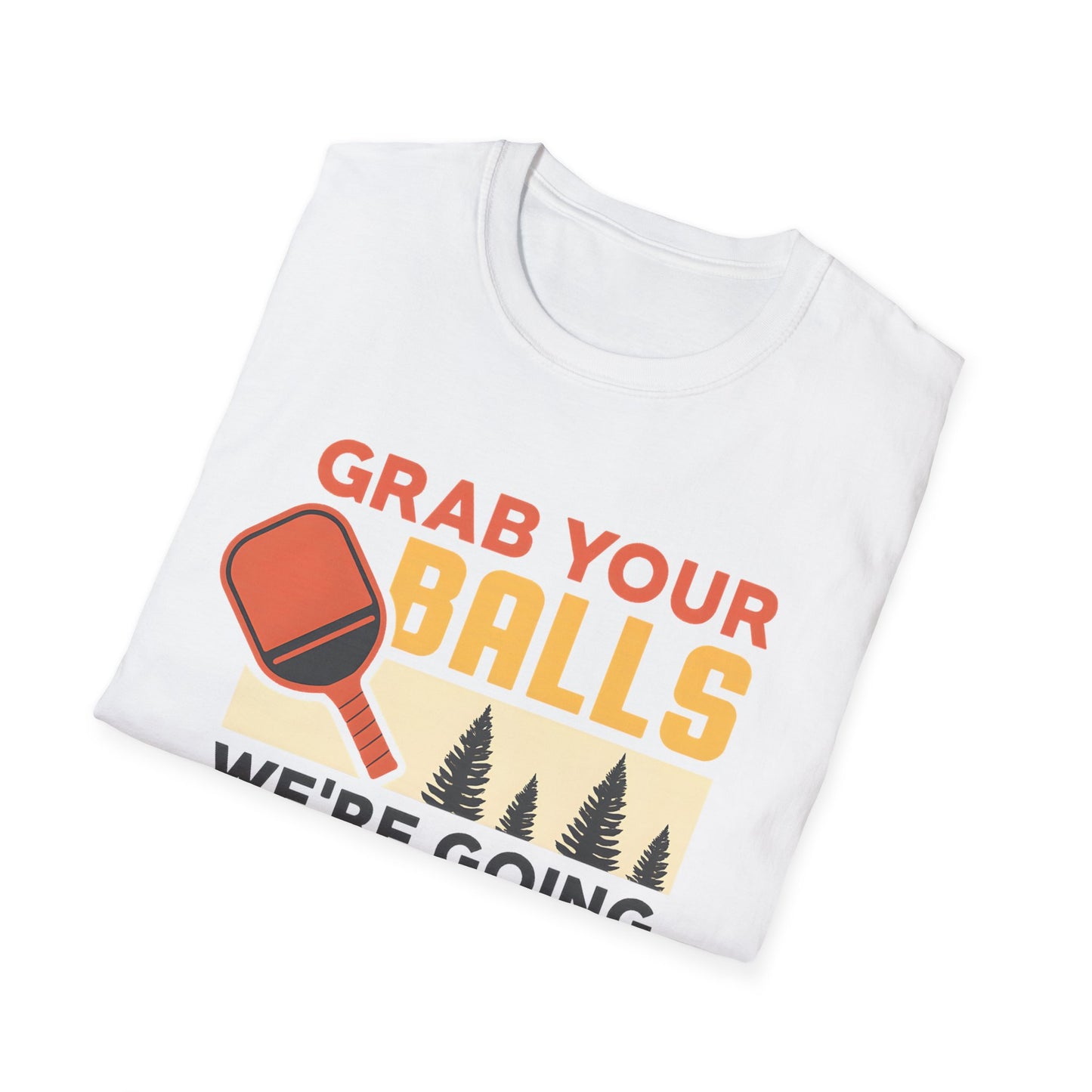 Grab Your Balls T-Shirt