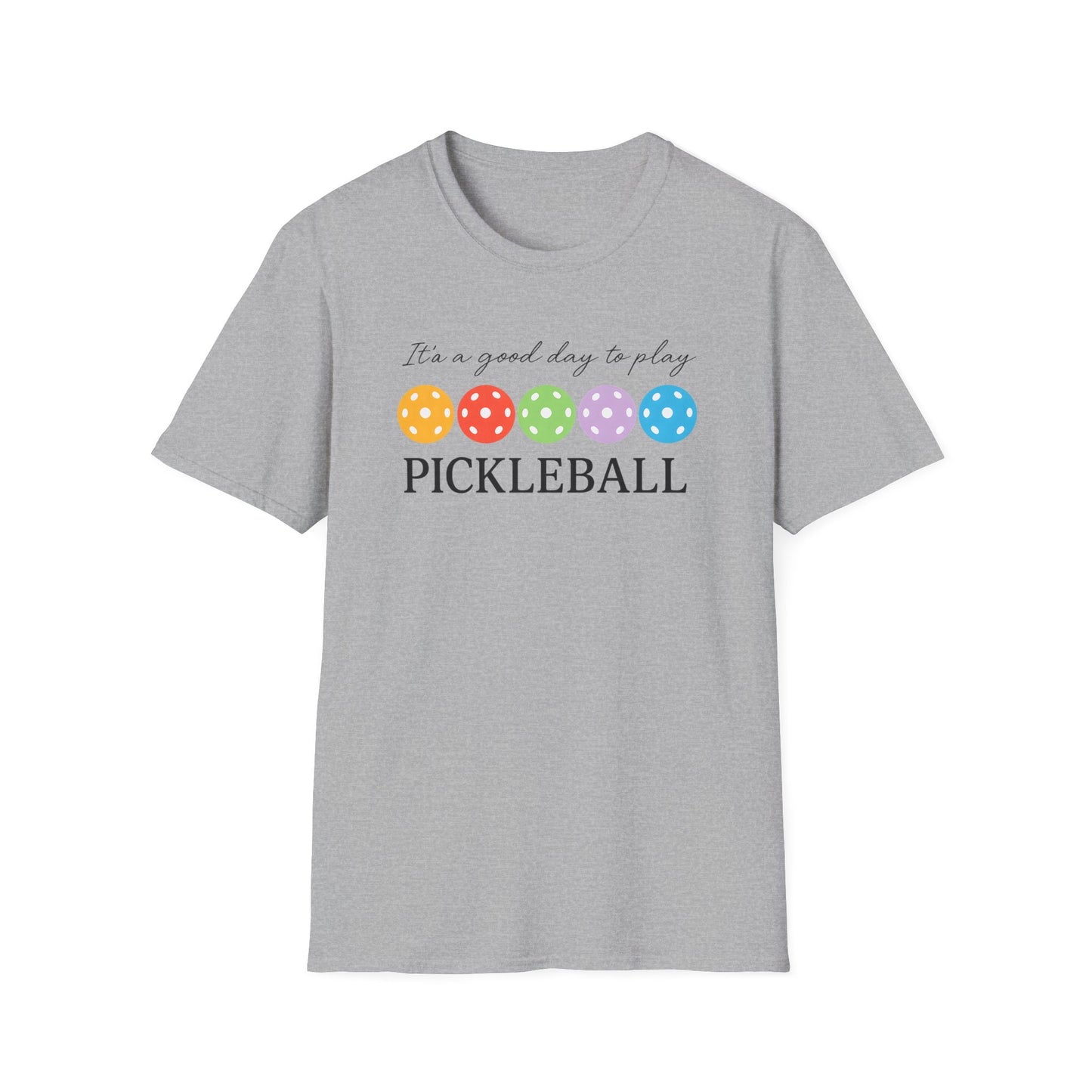 Good day to play Pickleball T-Shirt