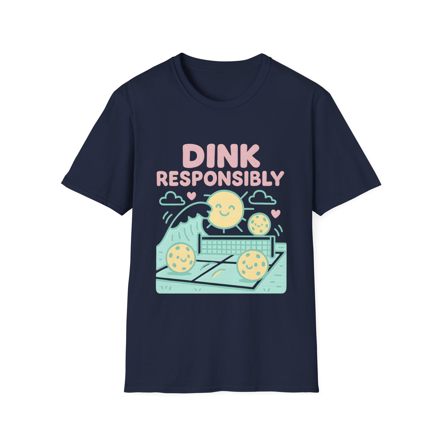 Dink Responsibly T-Shirt