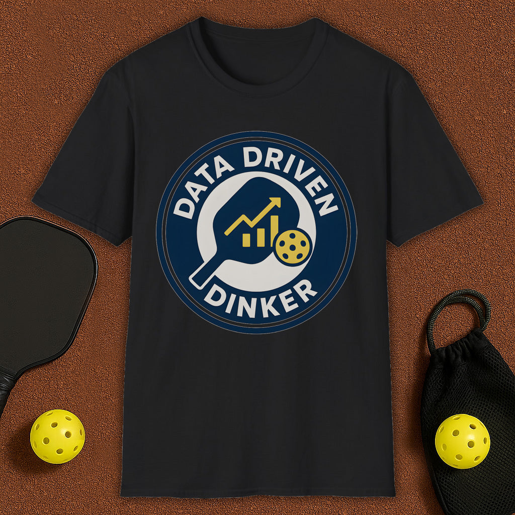 Data Driven Dinker Pickleball T-Shirt