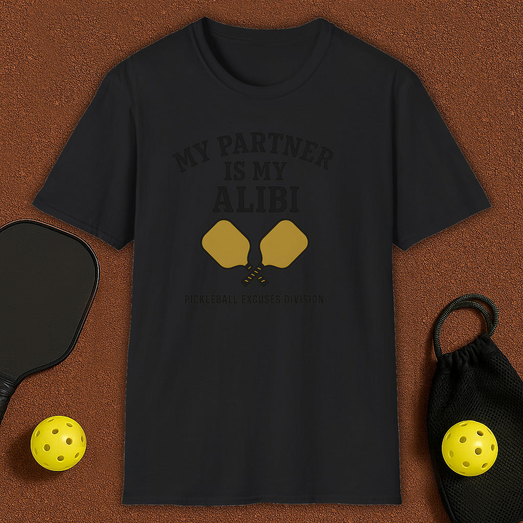 My Partner is My Alibi Pickleball T-Shirt