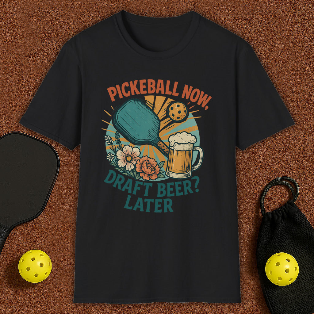 Beer Later? Pickleball T-Shirt