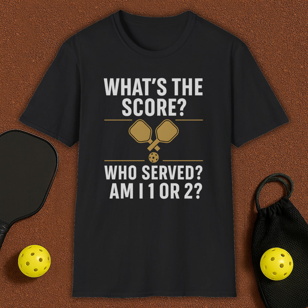 Am I 1 or 2?! Pickleball T-Shirt