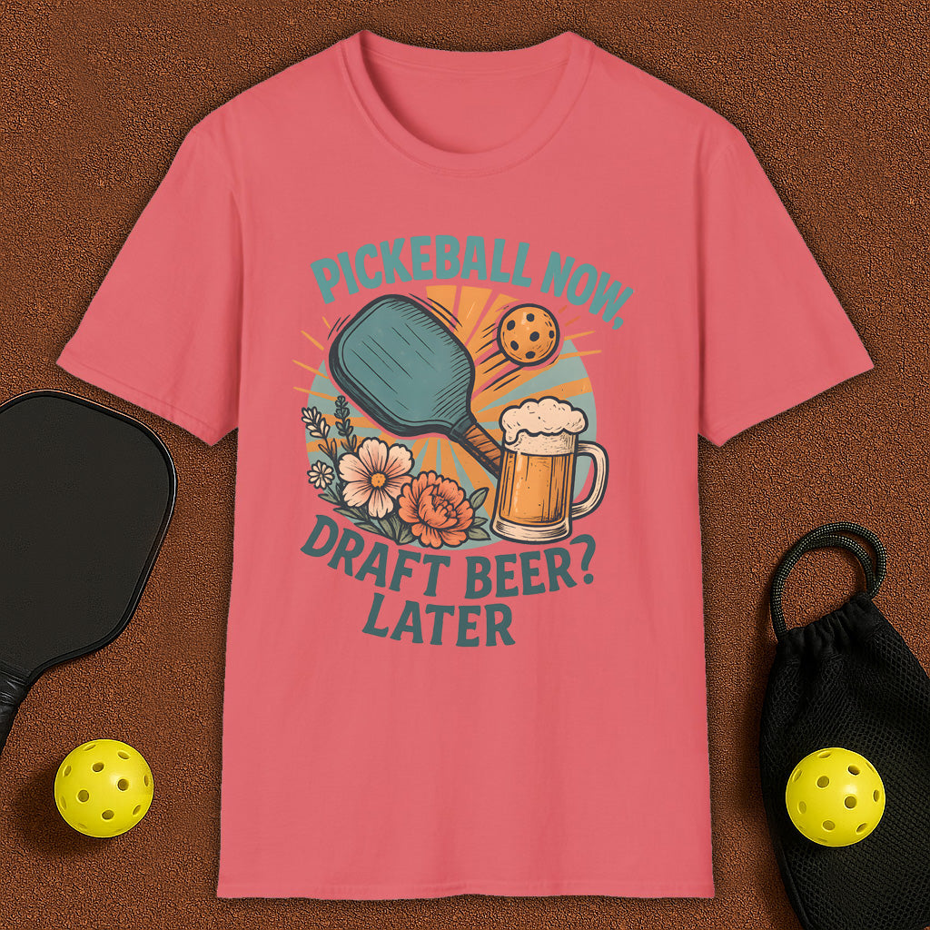 Beer Later? Pickleball T-Shirt