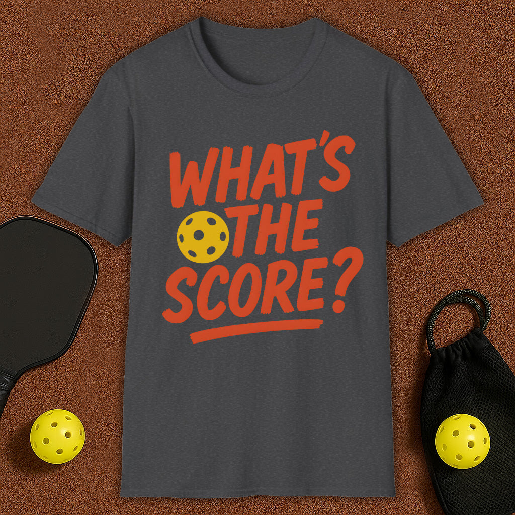 What's the score? Pickleball T-Shirt
