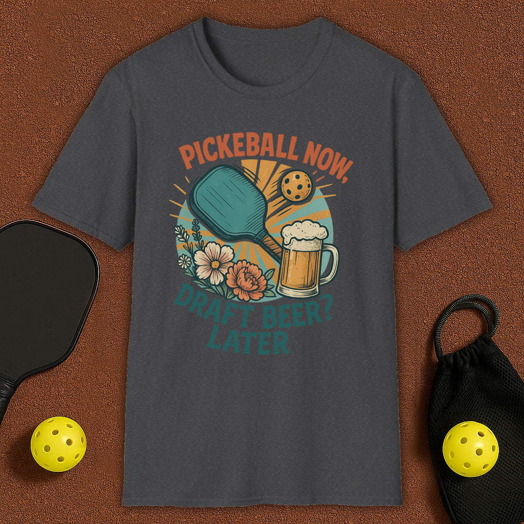 Beer Later? Pickleball T-Shirt
