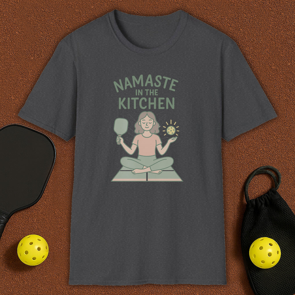Namaste in the Kitchen Meditation Pickleball T-Shirt