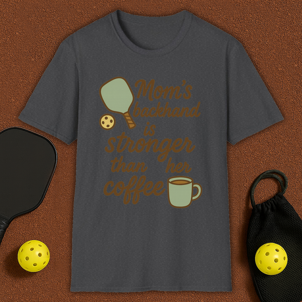 Mom's Backhand Pickleball T-Shirt