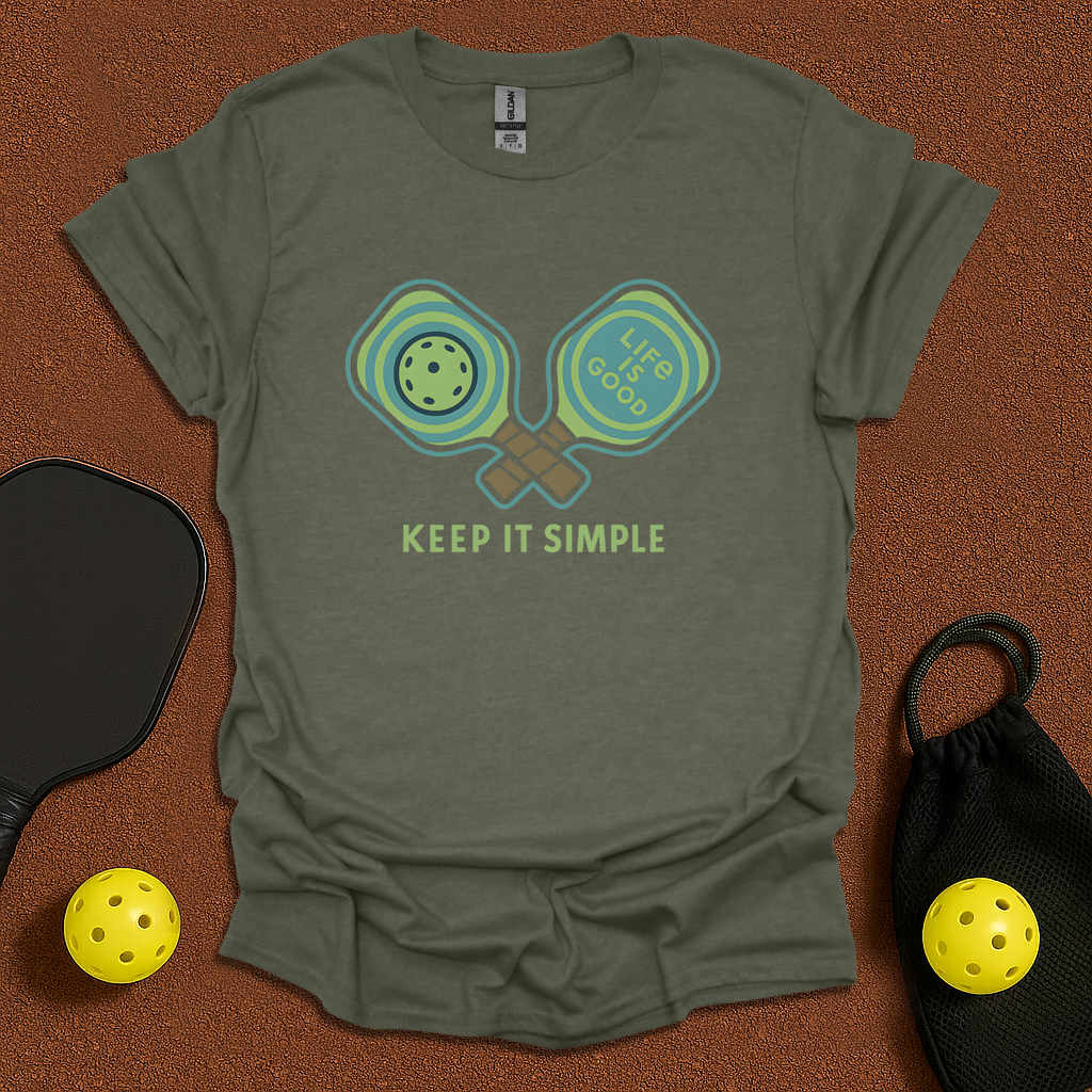 Life is simple T-Shirt