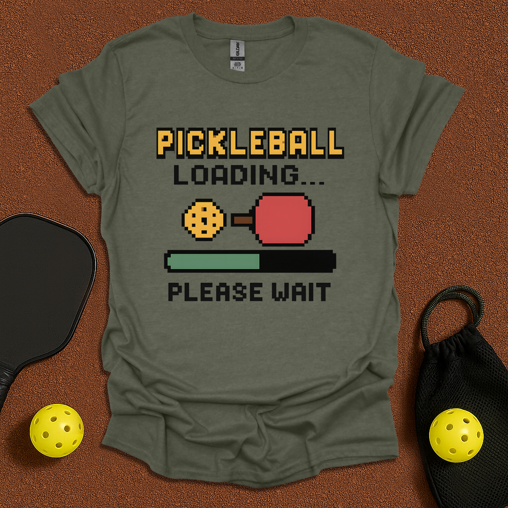 Pickleball loading please wait T-Shirt