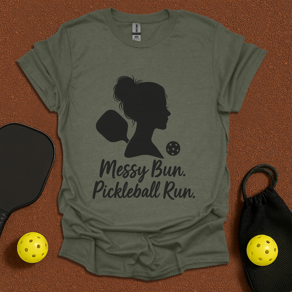 Messy Bun. Pickleball Run. T-Shirt