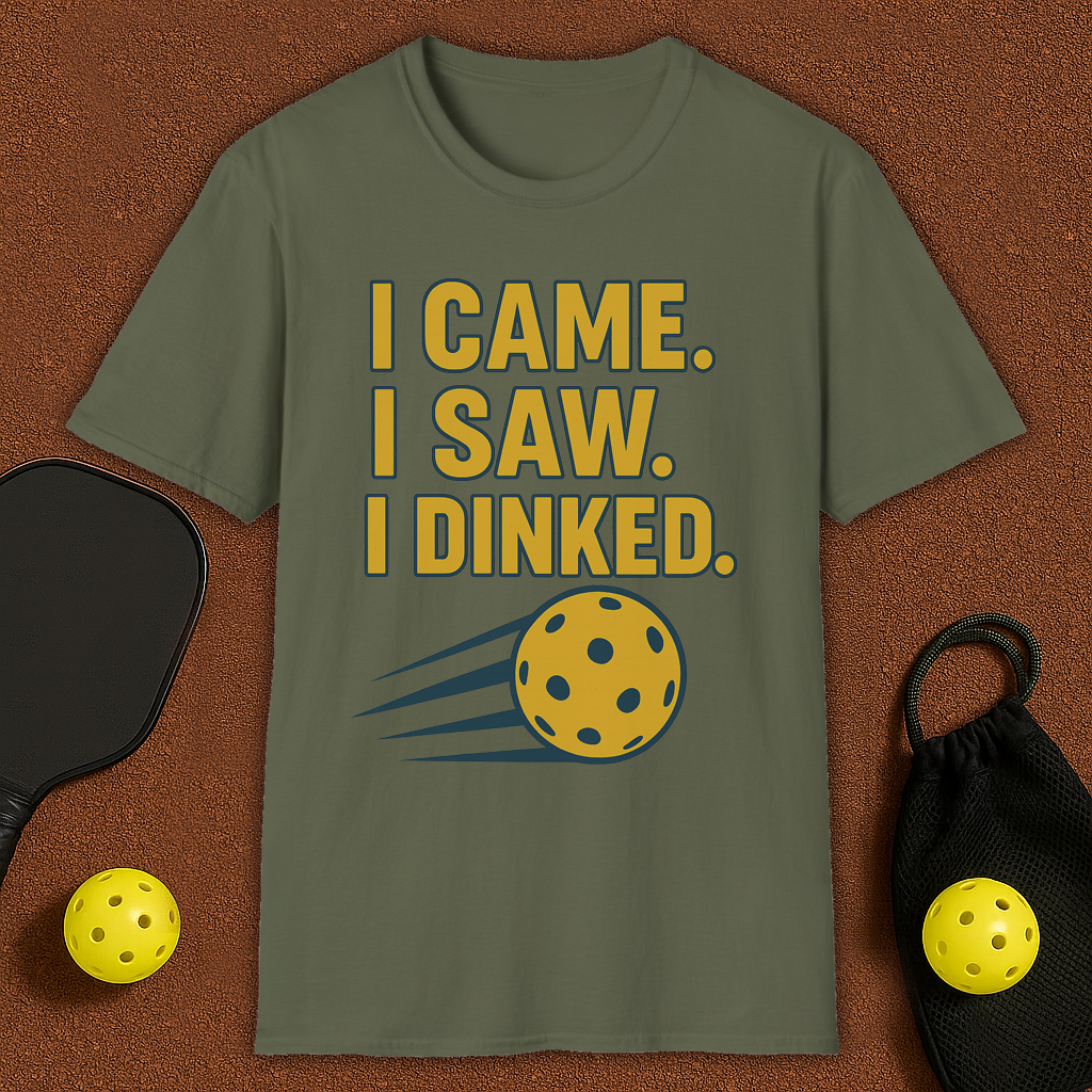 I Came I Saw I Dinked Pickleball T-Shirt