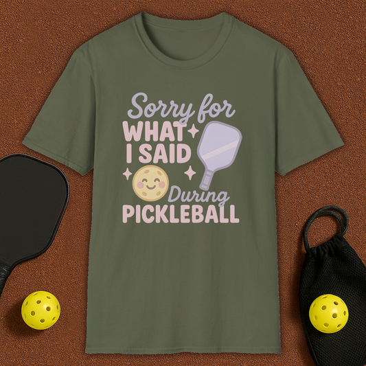 Sorry for what i said T-Shirt