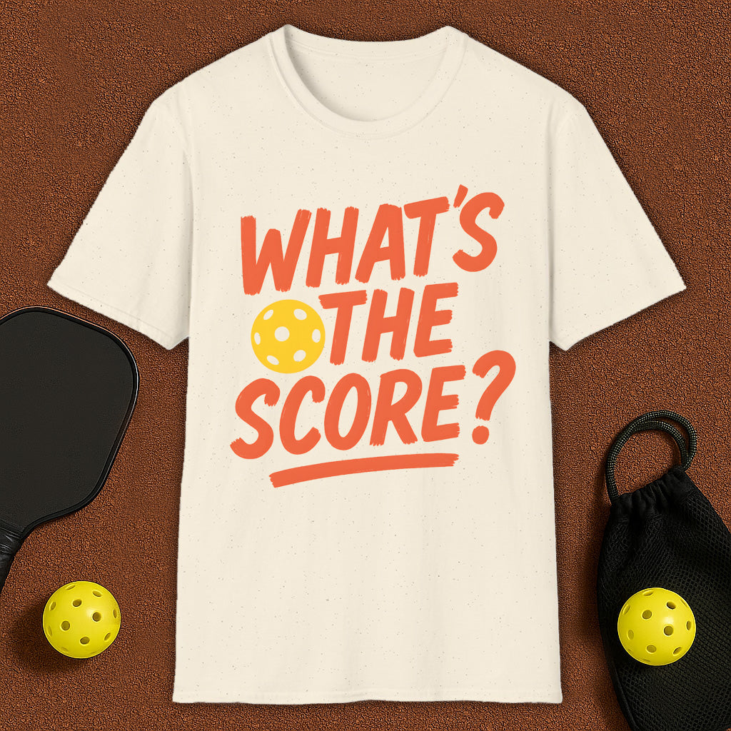 What's the score? Pickleball T-Shirt