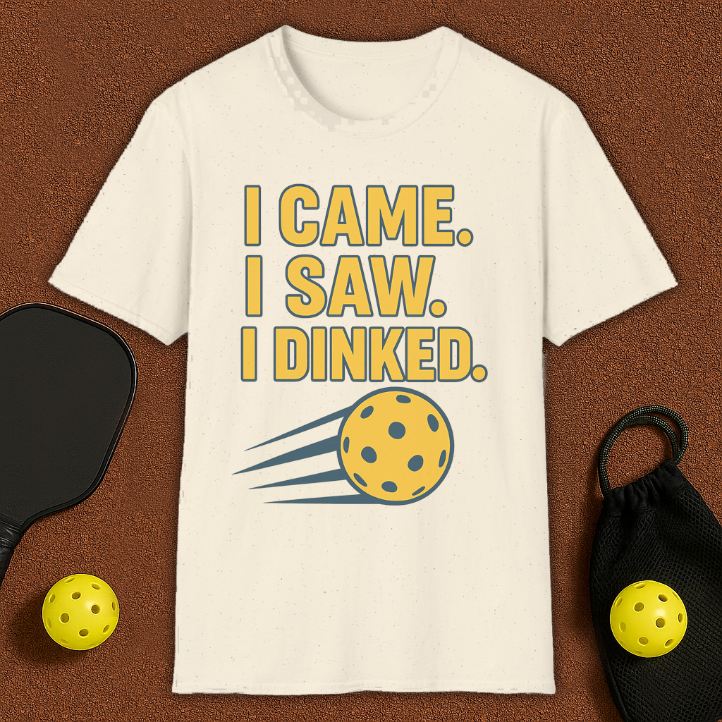 I Came I Saw I Dinked Pickleball T-Shirt
