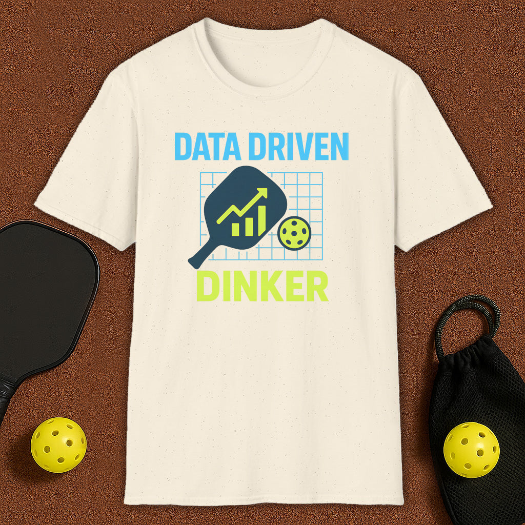 Data Driven Dinker Pickleball T-Shirt