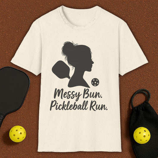 Messy Bun. Pickleball Run. T-Shirt