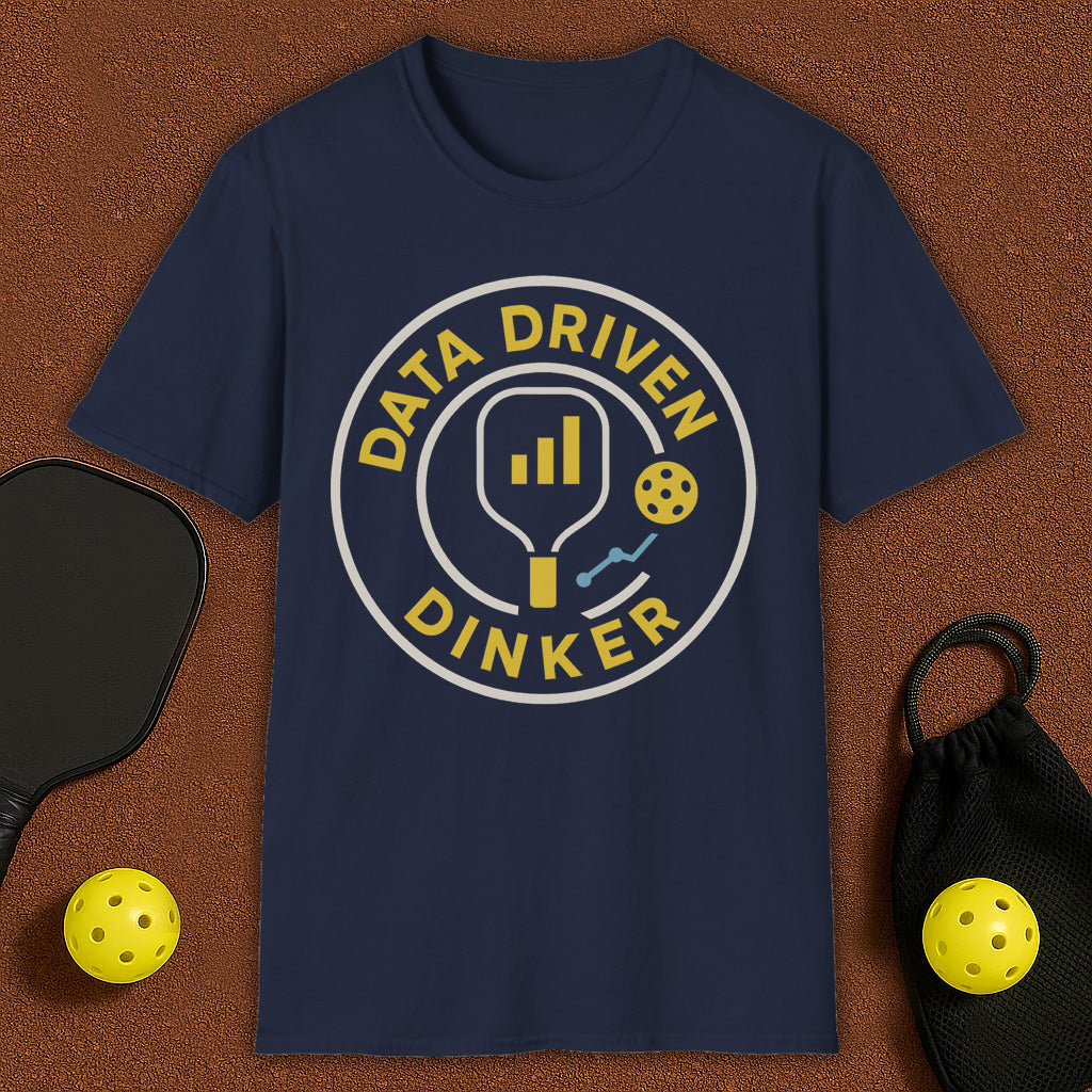 Data Driven Dinker Pickleball T-Shirt