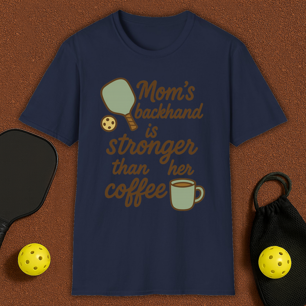 Mom's Backhand Pickleball T-Shirt