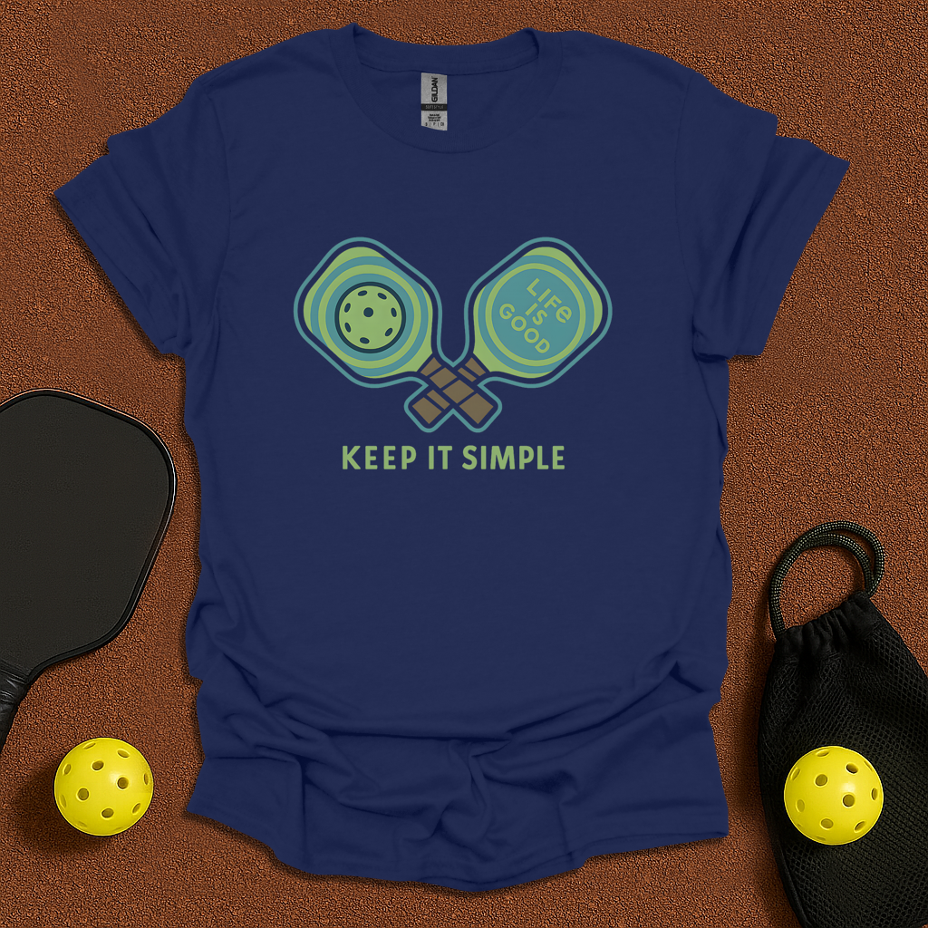 Life is simple T-Shirt
