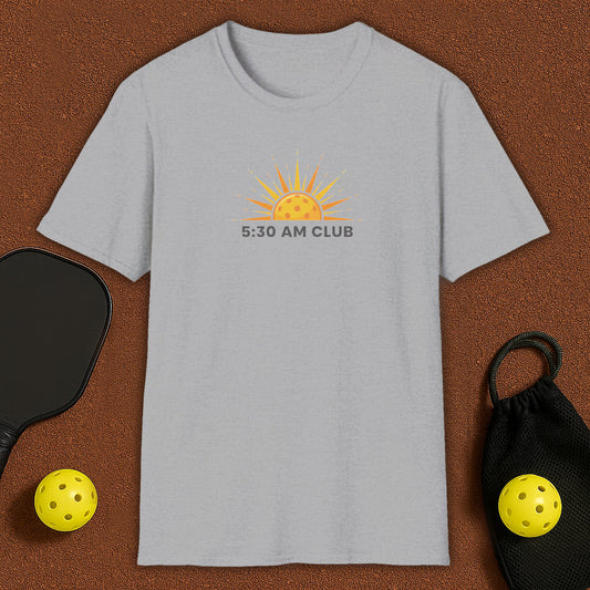 5:30 AM CLUB Pickleball T-Shirt