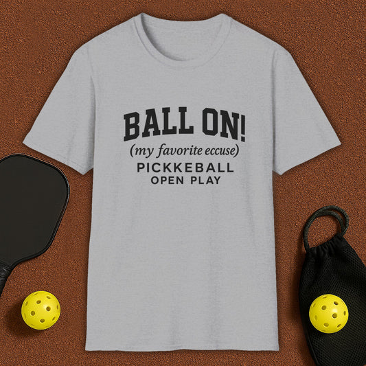 Ball On! Pickleball T-Shirt