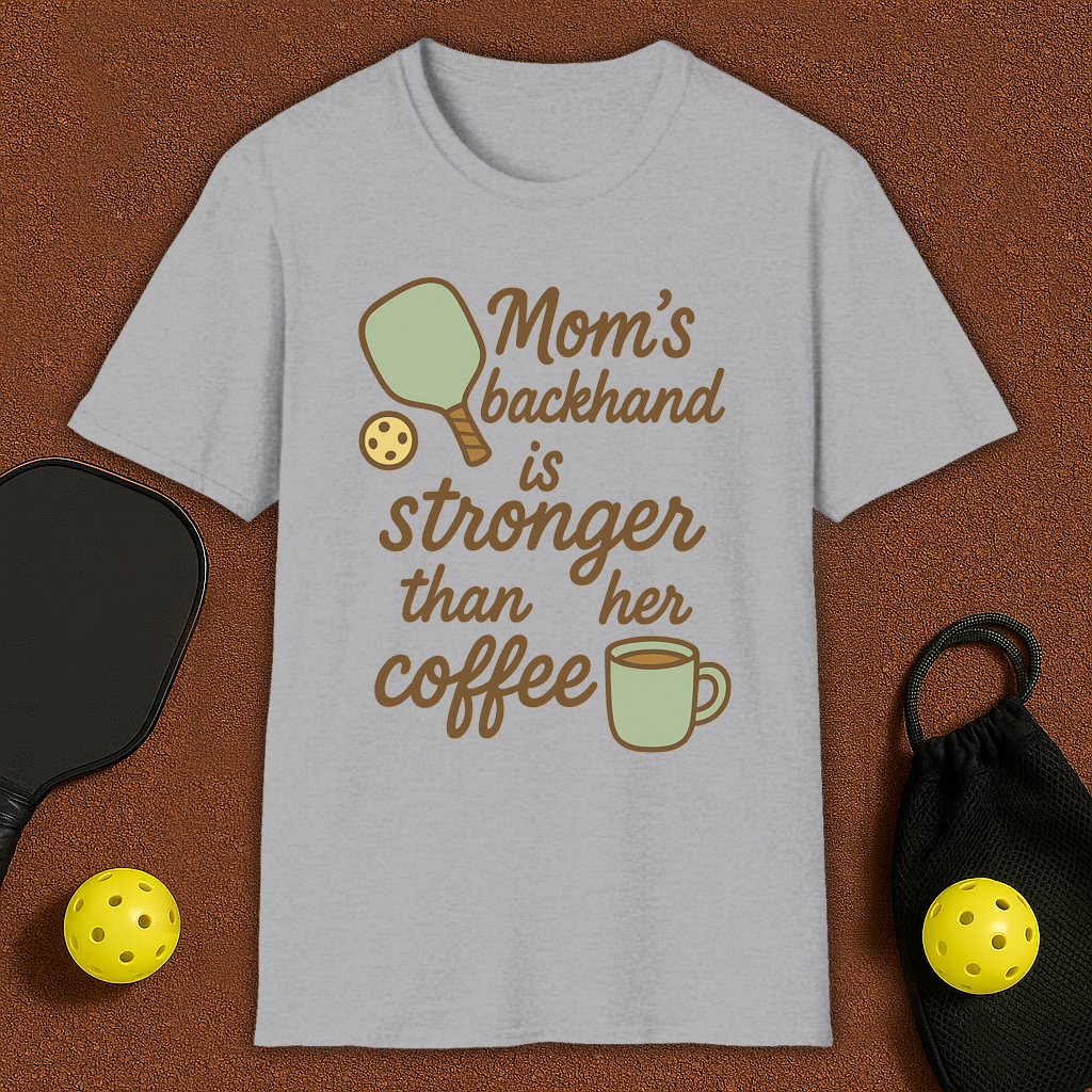 Mom's Backhand Pickleball T-Shirt
