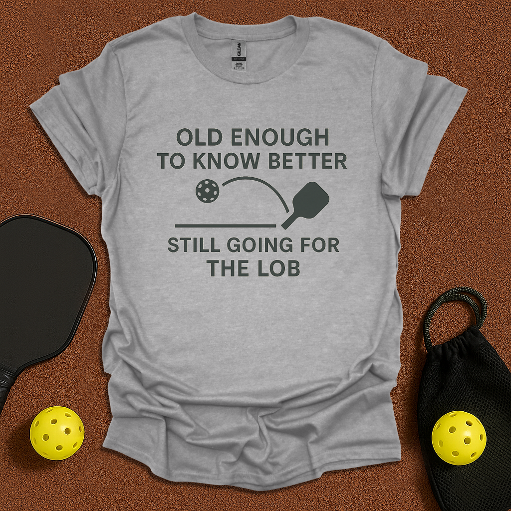 Old Enough T-Shirt