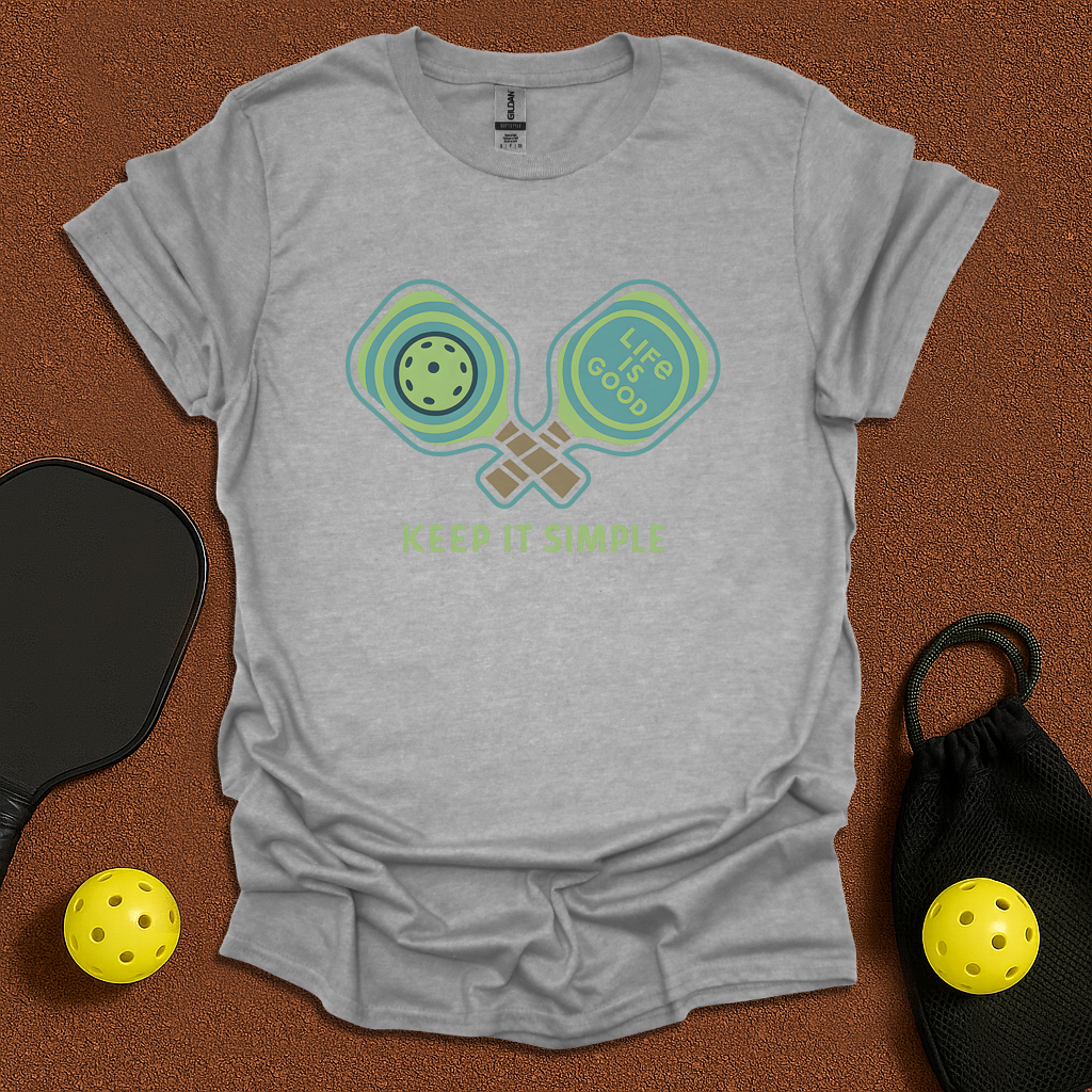 Life is simple T-Shirt