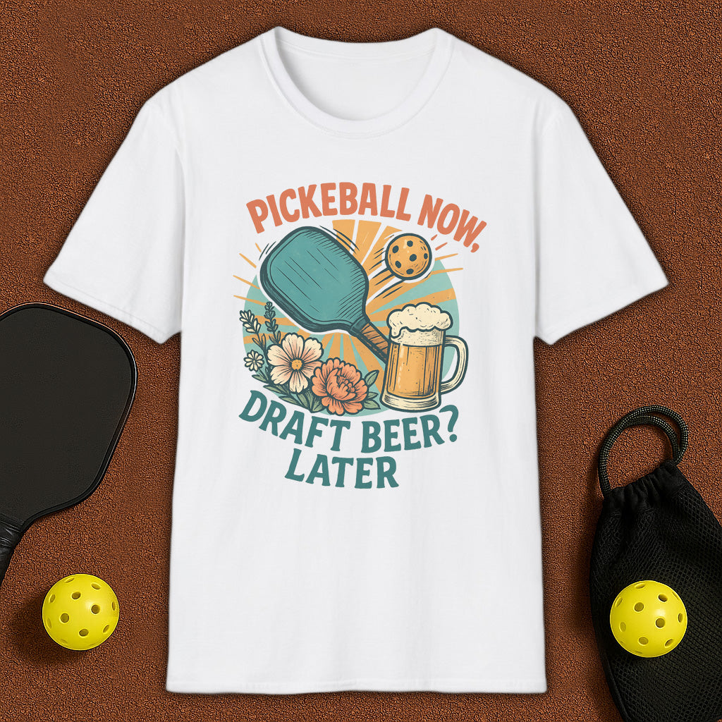 Beer Later? Pickleball T-Shirt