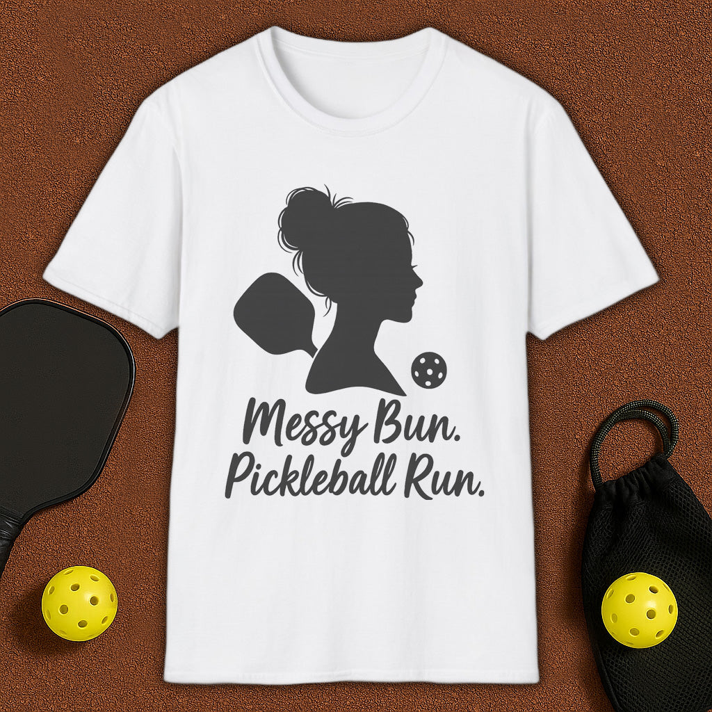 Messy Bun. Pickleball Run. T-Shirt