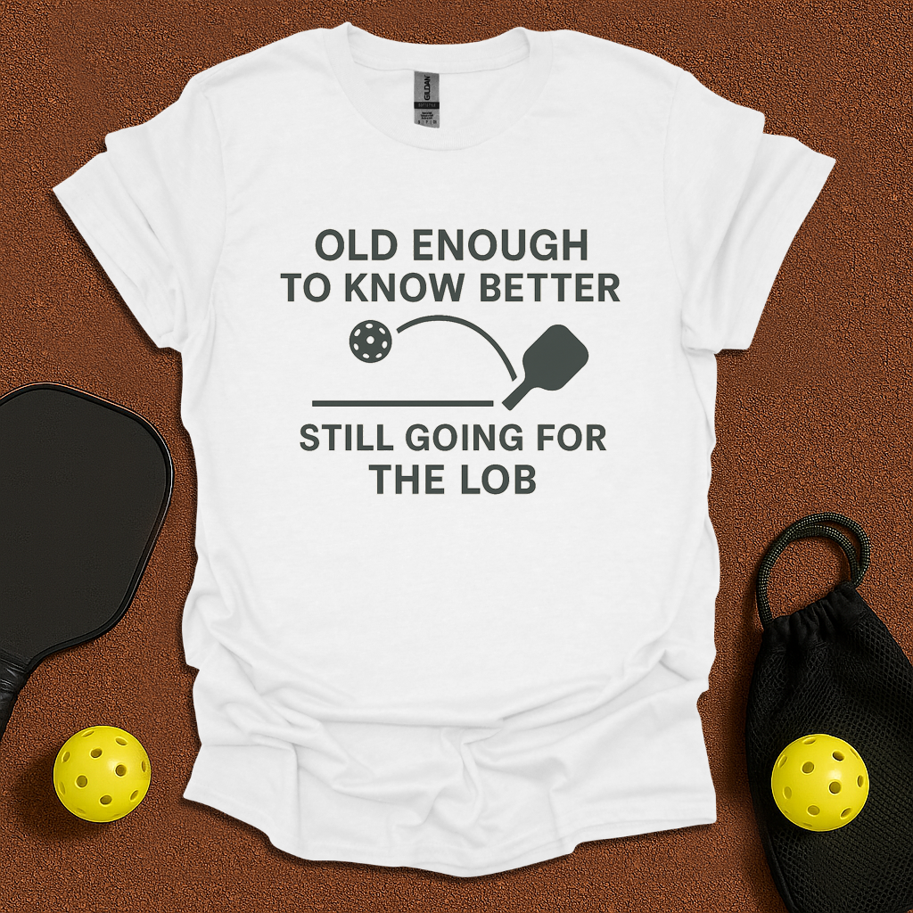 Old Enough T-Shirt