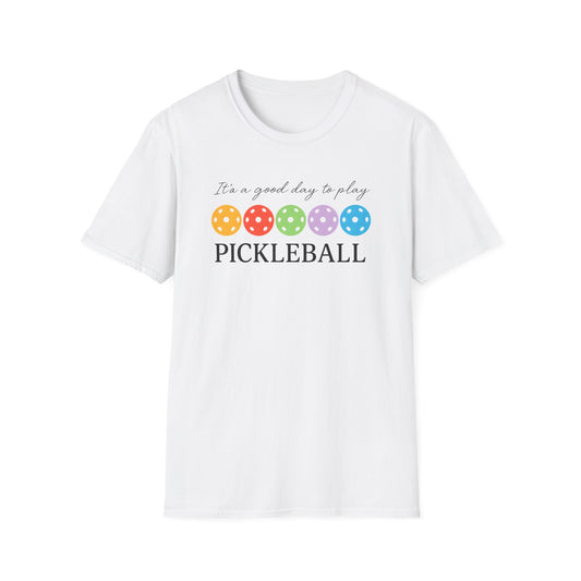 Good day to play Pickleball T-Shirt