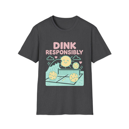 Dink Responsibly T-Shirt
