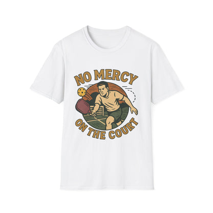 No Mercy Pickleball T-Shirt