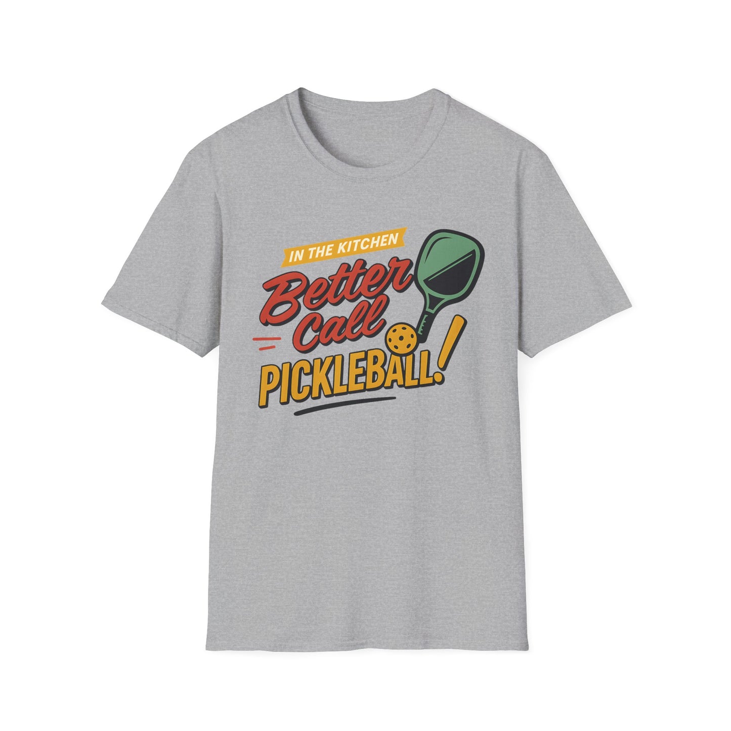 Better call Pickleball T-Shirt