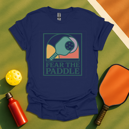 Fear the Paddle T-Shirt