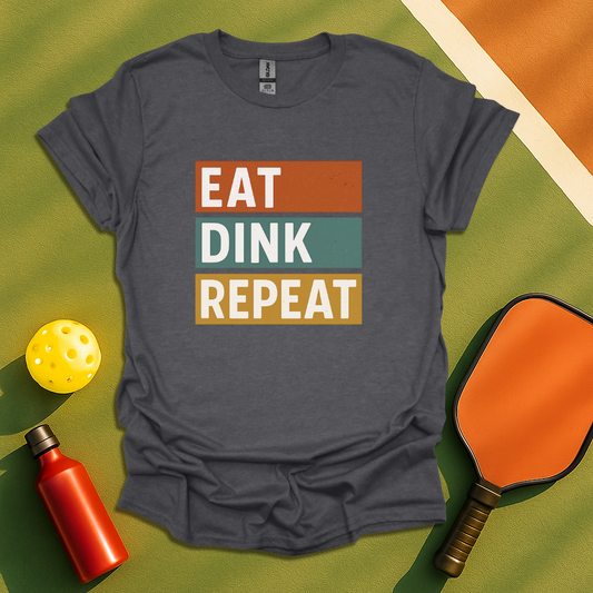 Eat Dink Repeat T-Shirt