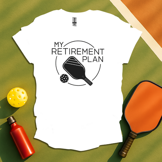 Retirement Plan T-Shirt
